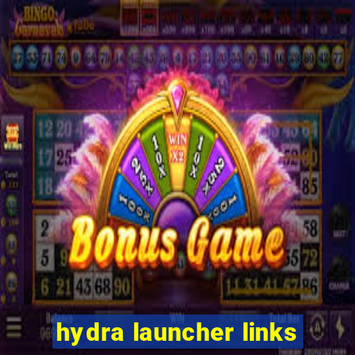 hydra launcher links